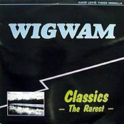 Wigwam : Classics - The Rarest